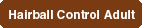 Hairball Control Adult